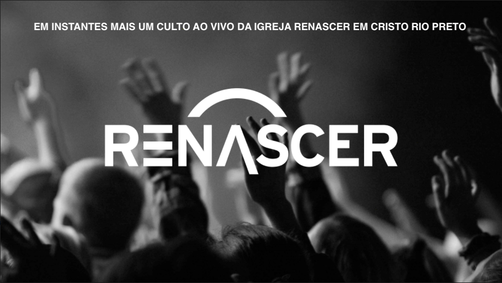 Fachada de Renascer em Cristo São José do Rio Preto
