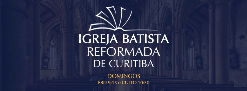 Fachada de Primeira Igreja Batista Reformada de Curitiba (IBRC)