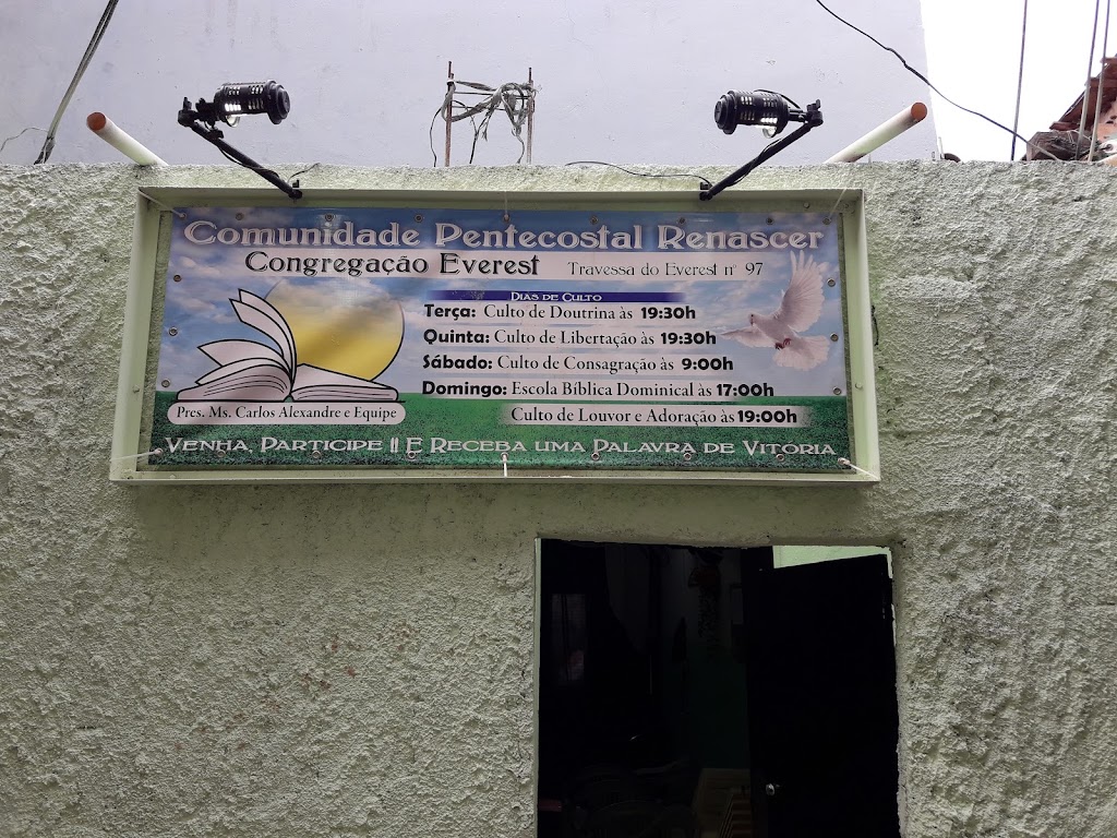 Fachada de Igreja Evangélica Comunidade Pentecostal Renascer - Congregaçâo Everest / Breve Mudaremos De Local. Mais Informações Ligue No Número Abaixo Que Também É WhatsApp