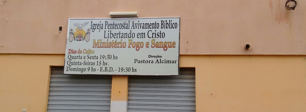 Fachada de Igreja Pentecostal Avivamento Bíblico Libertando em Cristo - Ministério Fogo e Sangue