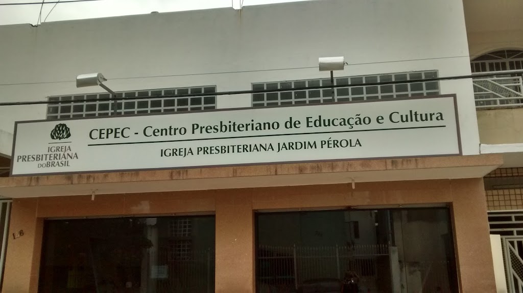 Fachada de Cepec - Centro Presbiteriano de Educação e Cultura Igreja Presbiteriana Jardim Pérola